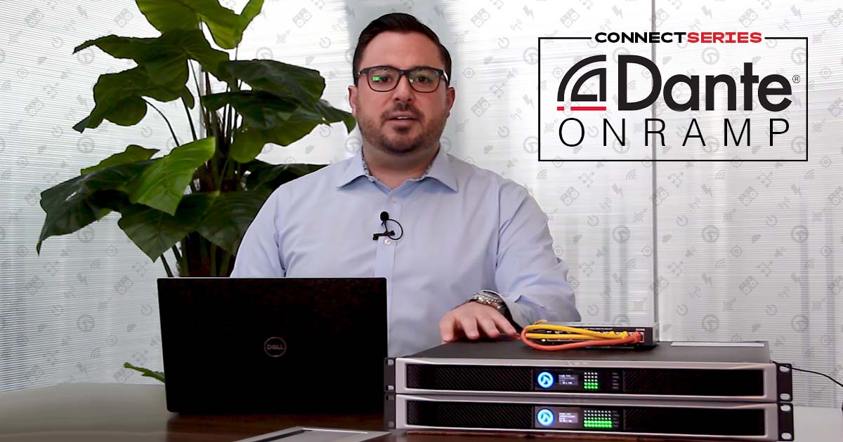 Dante Onramp_Connect_Series_LEA_Professional_Facebook