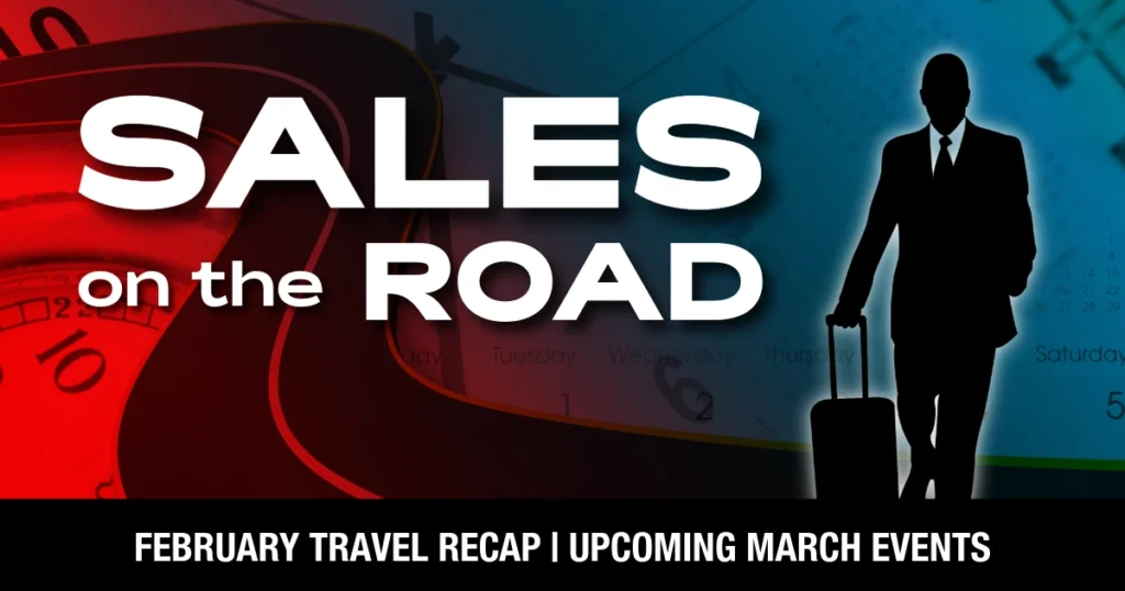 Sales on the Road | February Recap